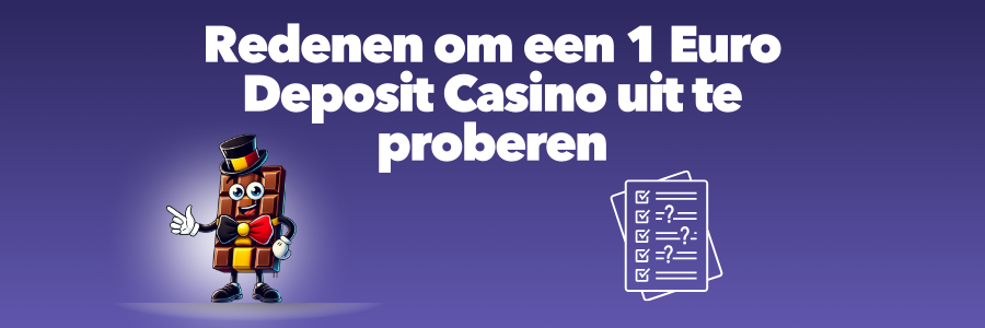 Redenen om een 1 Euro Deposit Casino uit te proberen