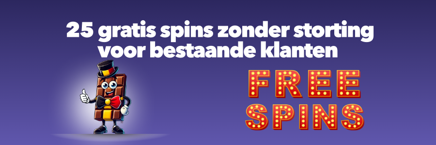 25 gratis spins zonder storting voor bestaande klanten